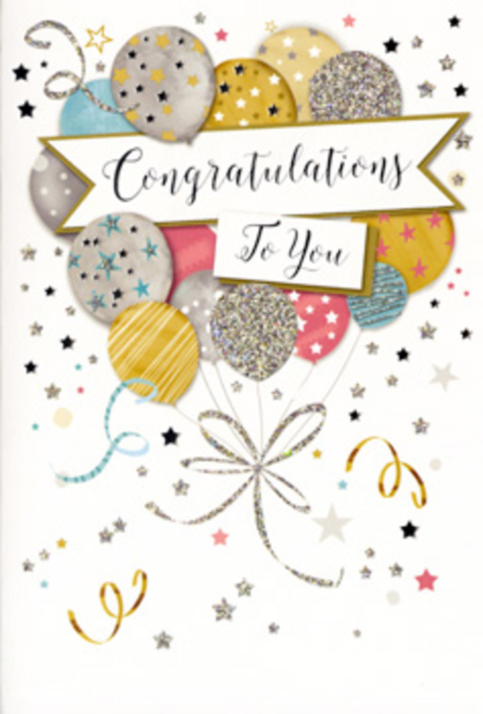 This elegant congratulations card presents a carefully balanced composition, reminiscent of a celebratory bouquet arranged by an experienced florist in Chingford. In the foreground, a cluster of helium-style balloons floats upward, overlapping in layers that create depth and softness. Each balloon is individually decorated: some in muted gold and soft champagne tones dusted with glitter, others in cool silver, sky blue, blush pink, and gentle grey, adorned with delicate stars, metallic speckles, or graceful stripes. They appear softly illuminated, as if lit from above by warm indoor lighting, much like the glow that spills across a table set for a special gathering at home near Ridgeway Park. Fine, curling ribbons extend from the base of the balloons, drawn in luminous gold and silver lines that twist together into a single, tidy bundle, grounding the airy shapes with a sense of cohesion. Behind and between the balloons, the pale background is animated with scattered stars, little dots of confetti, and playful swirls that echo the movement of party streamers. Across the middle, a gently curved banner unfurls, carrying a refined Congratulations To You in stylish script that feels both personal and celebratory. You can almost imagine running your fingers over the smooth, slightly glossy card surface, feeling a hint of texture where the metallic ink catches the light. The overall mood is one of thoughtful, heartfelt celebration-a perfect companion to fresh blooms sent to honour exam successes, new jobs, retirements, or any proud moment being cheered on from Chingford to Highams Park and the surrounding neighbourhoods.